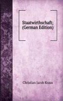 Staatwirthschaft; (German Edition)