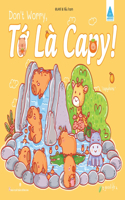 Don't Worry, T? Là Capy