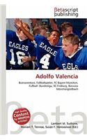 Adolfo Valencia: (German)