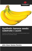 Synthetic banana seeds