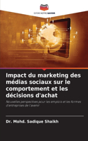 Impact du marketing des médias sociaux sur le comportement et les décisions d'achat