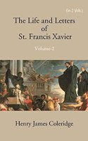 The Life And Letters of St. Francis Xavier