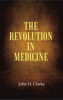 The Revolution In Medicine [Hardcover]