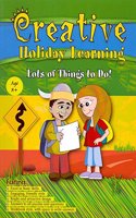 Creative Holiday Learning Lots of Things To Do
