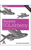 Essential SQLAlchemy, 2nd Edition: Mapping Python to Databases