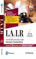 Legal Awareness and Legal Reasoning: For CLAT and Other Law Entrance Examinations Celebrating 10 Successful Years in Guiding Aspirants to Crack CLAT and Other Premier LLB Examinations