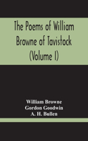 Poems Of William Browne Of Tavistock (Volume I)