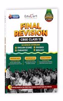 Educart CBSE Class 12 Final Revision Book for 2024 - Physics + Chemistry+ Biology + English Core (Includes Additional Sample Papers for 2023-24)