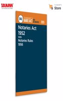 Taxmann's Notaries Act 1952 with Notaries Rules 1956 [Bare Act with Section Notes] â€“ Featuring Complete Statutory Text | Latest Amendments | Judicial Interpretations | Practical Insights