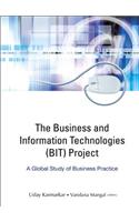 Business and Information Technologies (Bit) Project, The: A Global Study of Business Practice