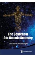 Search For Our Cosmic Ancestry, The