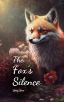 The Fox's Silence