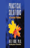 Practical Solutions to Everyday Problems