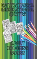 Motivational Inspirational Quotes Adult Coloring Books 100 Pages Positive Quotes with Flowers