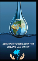 Conferentiegids Over Het Belang Van Water