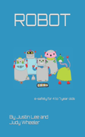 Robot: e-safety for 4 to 7 year olds