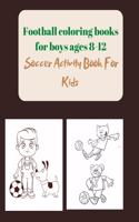 Football coloring books for boys ages 8-12