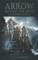 Arrow Against the Wind