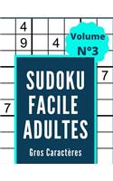 Sudoku Facile pour Adultes (Volume 3): 100 Grilles de Sudoku pour Adultes - Niveau Facile - Gros Caractères -Solutions à la Fin