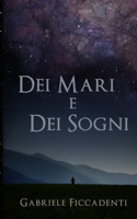 Dei mari e dei sogni