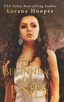 The Beginning of the End