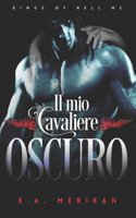 mio cavaliere oscuro