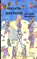 Attack of the Space Squirrels