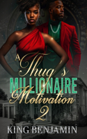 Thug's Millionaire Motivation 2