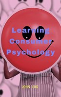 Learning Consumer Psychology