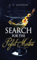 Search for the Perfect Martini