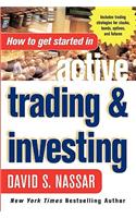 How to Get Started in Active Trading and Investing