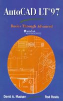 AutoCAD LT 97: Basics Through Advanced