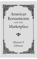 American Romanticism and the Marketplace