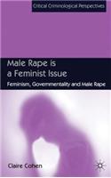 Male Rape Is a Feminist Issue