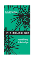 Overcoming Modernity