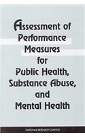 Assessment of Performance Measures for Public Health, Substance Abuse, & Mental Health