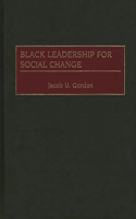 Black Leadership for Social Change