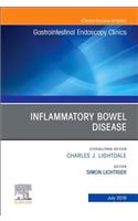 Inflammatory Bowel Disease, an Issue of Gastrointestinal Endoscopy Clinics: (29 Clinics: Internal Medicine)