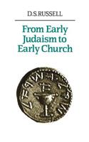 From Early Judaism to Early Church