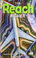 REACH HIGHER 4B PRACTICE BOOK