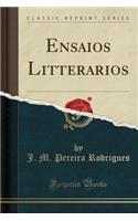Ensaios Litterarios (Classic Reprint)