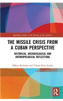 The Missile Crisis from a Cuban Perspective