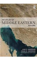 An Atlas of Middle Eastern Affairs