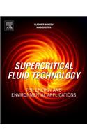 Supercritical Fluid Technology for Energy and Environmental Applications