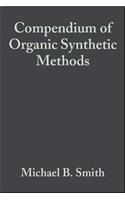 Compendium of Organic Synthetic Methods, Volume 6