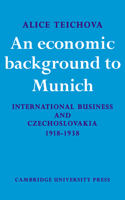 Economic Background to Munich