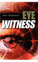 Eye Witness