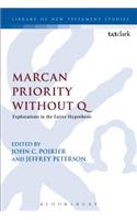 Marcan Priority Without Q