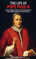 Life of Pope Pius IX