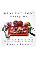 Healthy Food Happy Me